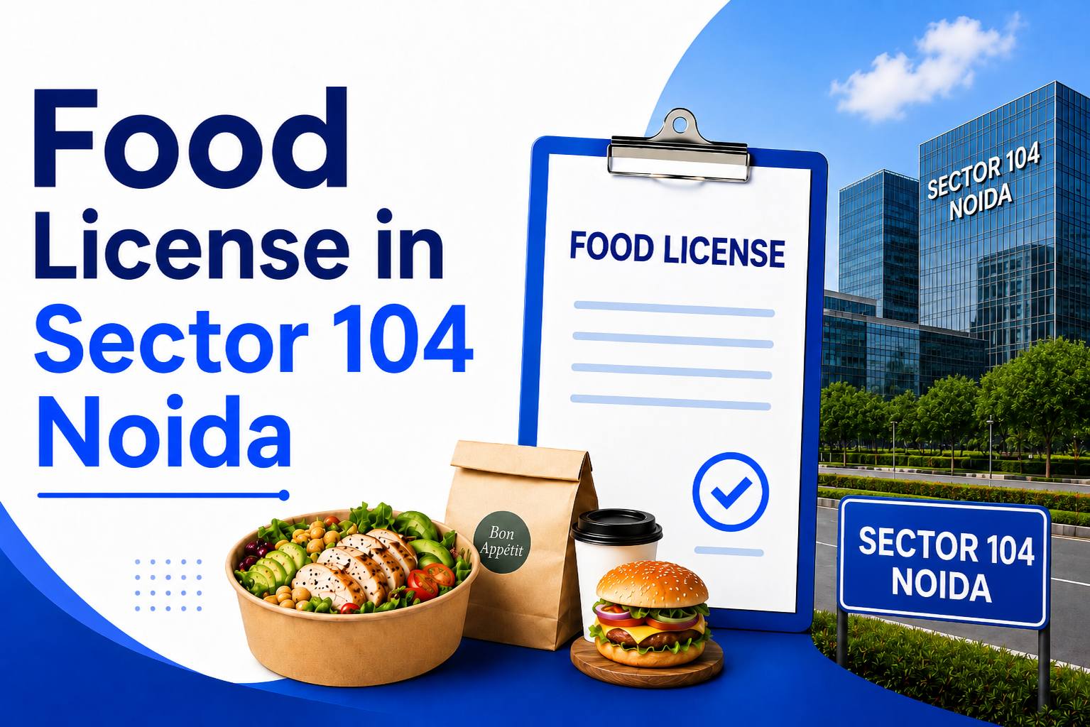 Food License in Sector 104 Noida: Complete Guide for Food Business 2026