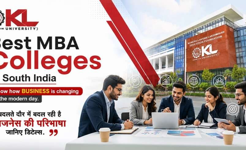 Best MBA colleges in South India – Know how business in changing in the modern day