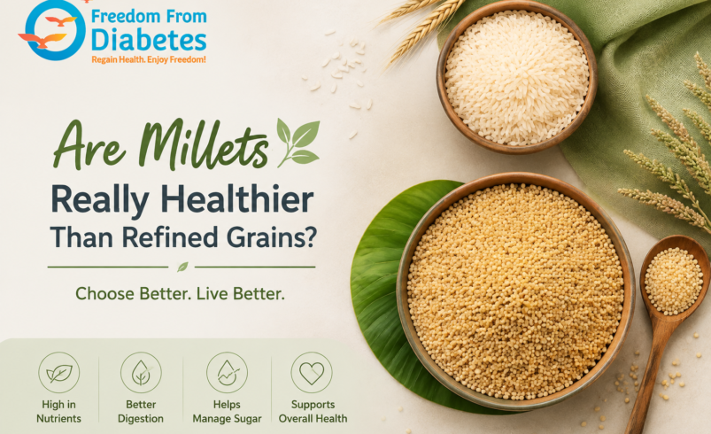 Are Millets Really Healthier Than Refined Grains?